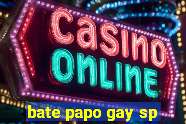 bate papo gay sp